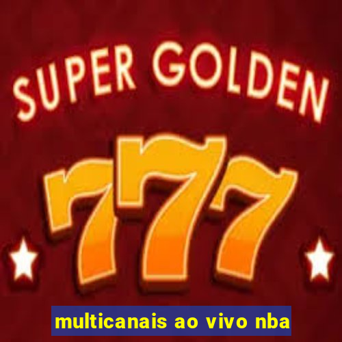 multicanais ao vivo nba